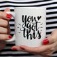 You Got This Mug