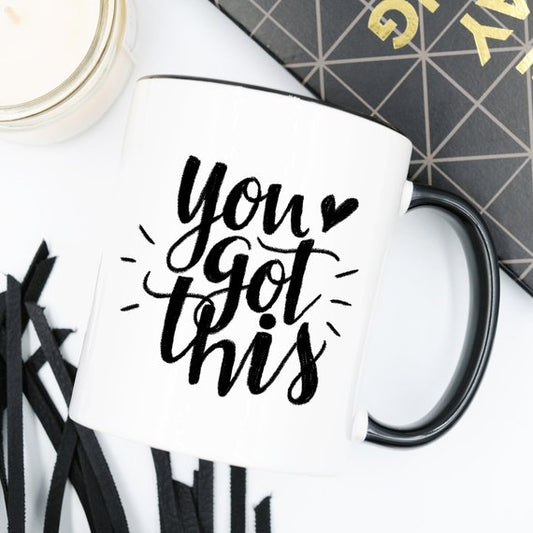 You Got This Mug